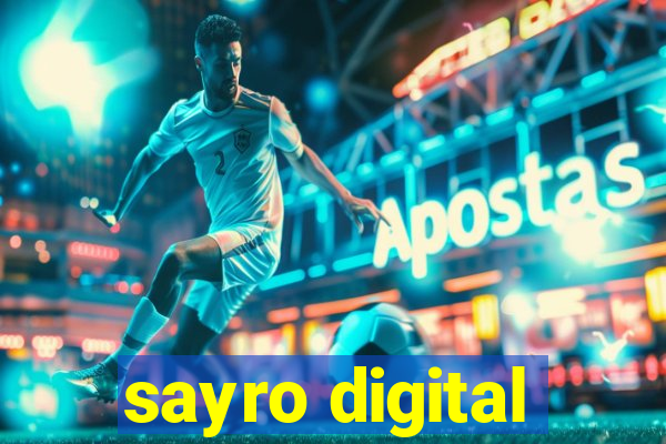 sayro digital